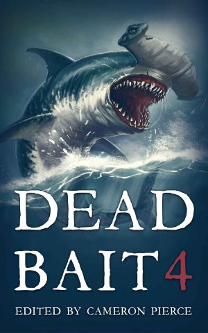 [Dead Bait 04] • Dead Bait 4